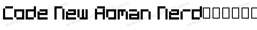 Code New Roman Nerd字体转换